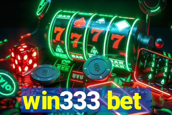 win333 bet