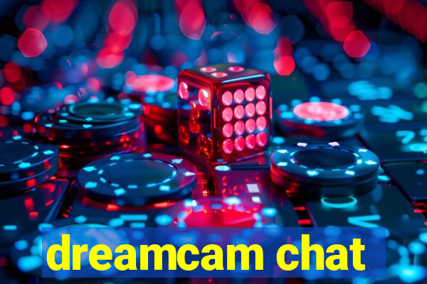 dreamcam chat