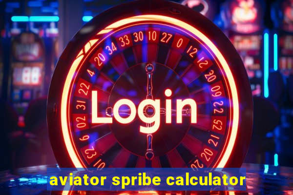 aviator spribe calculator