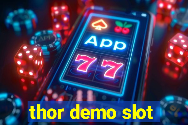 thor demo slot