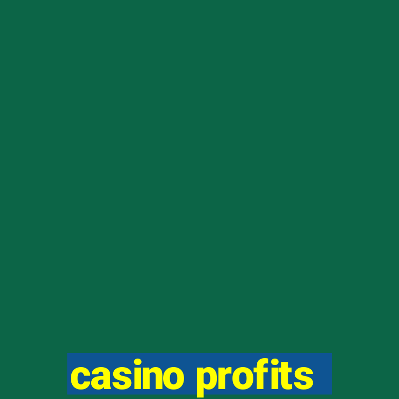 casino profits