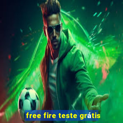 free fire teste grátis