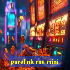 purelink rna mini