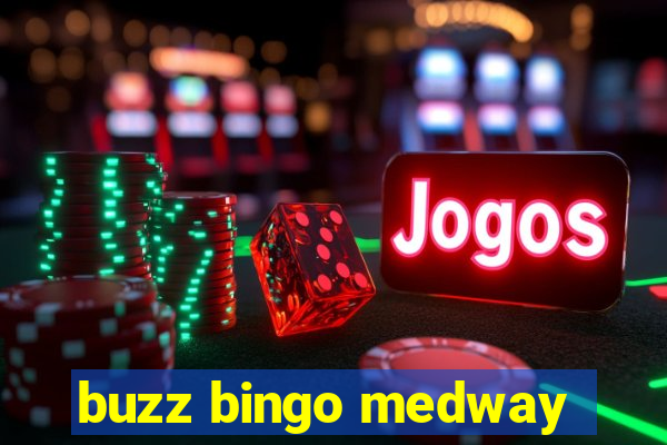 buzz bingo medway