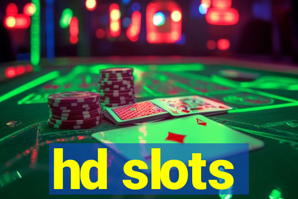 hd slots