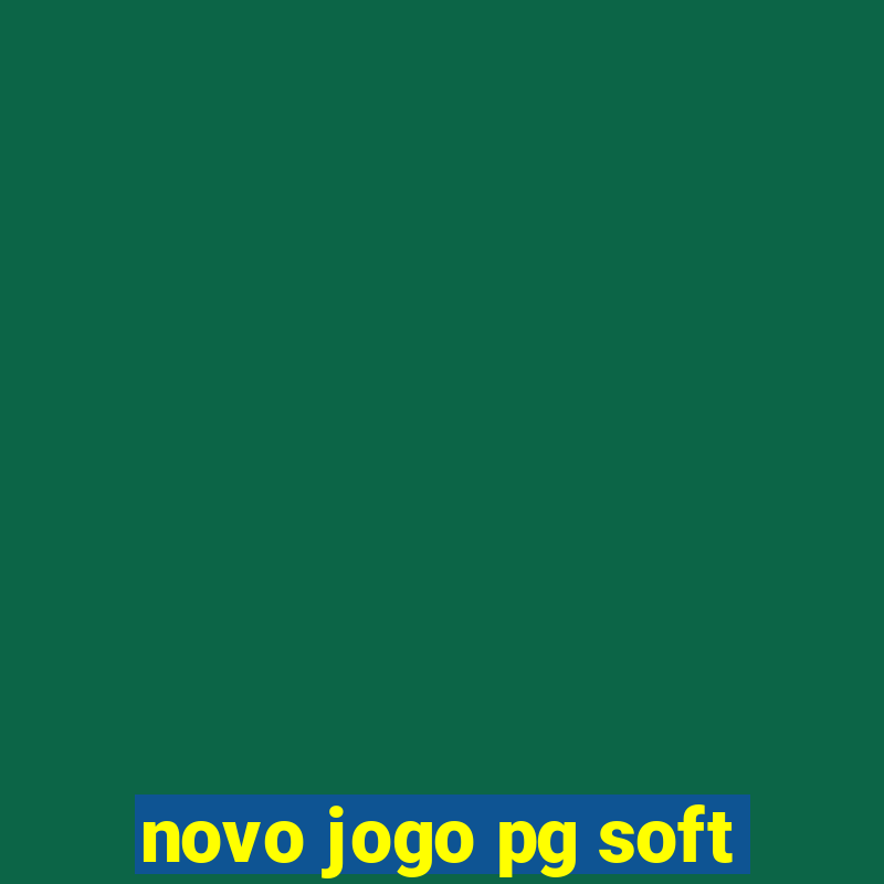 novo jogo pg soft