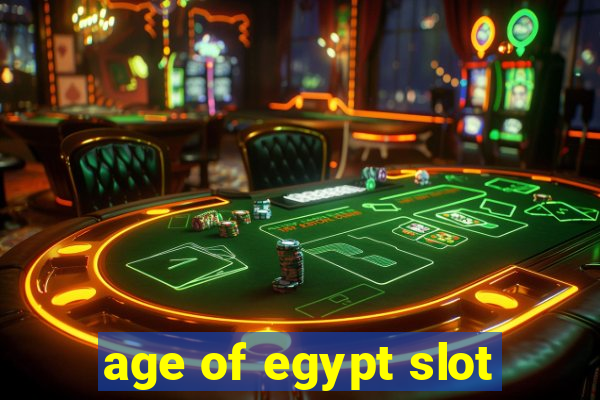 age of egypt slot