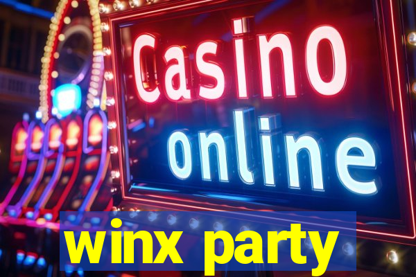 winx party