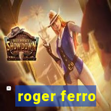 roger ferro