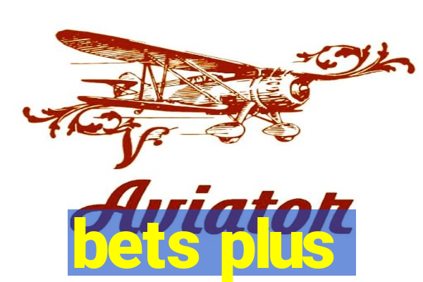 bets plus