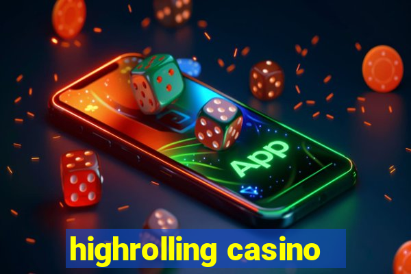 highrolling casino