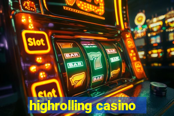 highrolling casino