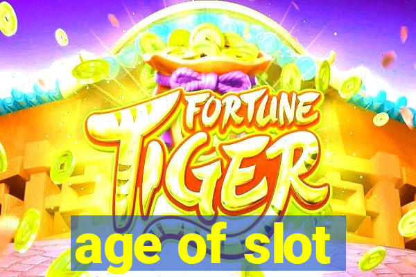 age of slot