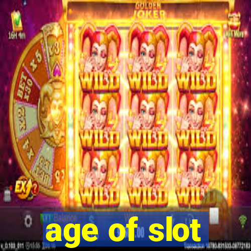 age of slot