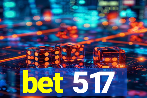 bet 517