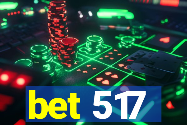 bet 517