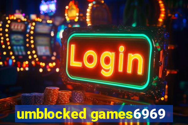 umblocked games6969