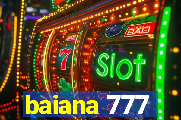 baiana 777