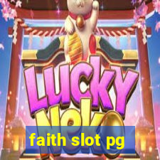 faith slot pg