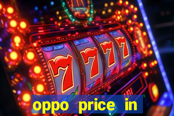 oppo price in nigeria slot