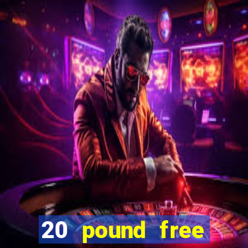 20 pound free bingo no deposit