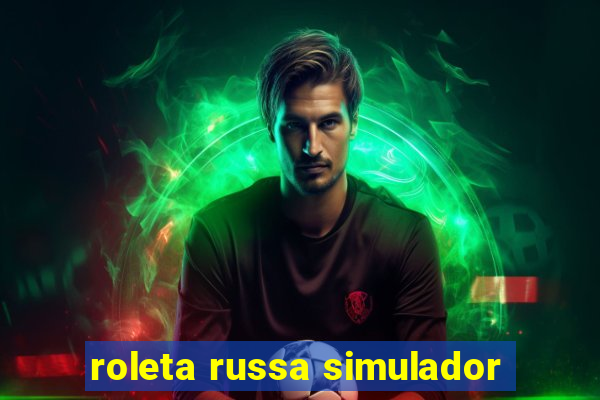 roleta russa simulador