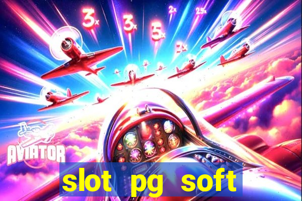 slot pg soft prodevreal porcentagem