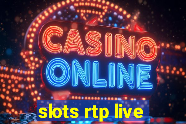 slots rtp live