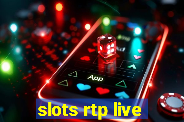 slots rtp live