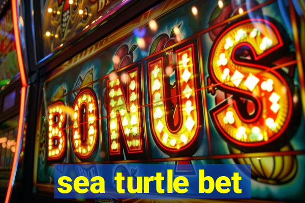 sea turtle bet