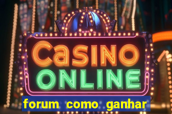 forum como ganhar na loteria