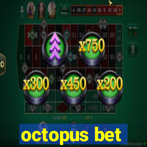 octopus bet