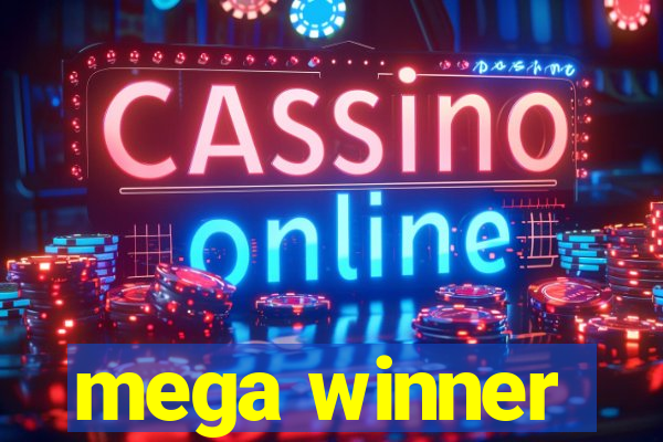 mega winner