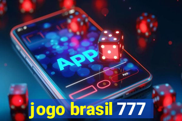 jogo brasil 777