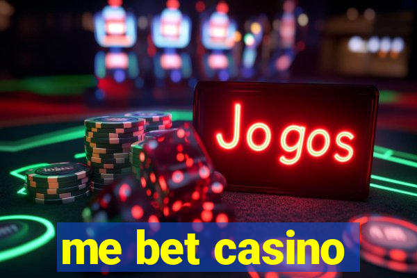 me bet casino