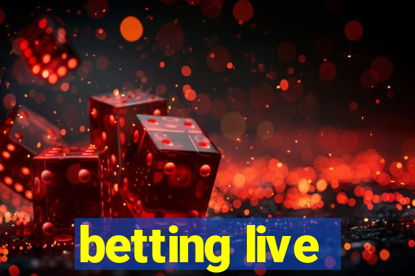 betting live