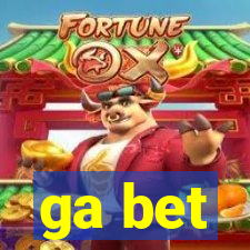 ga bet