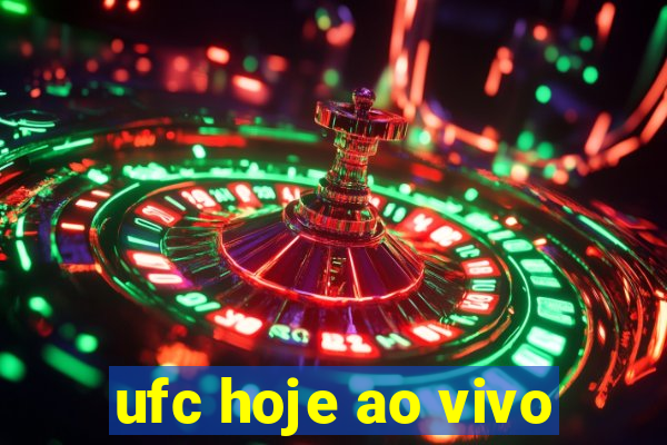 ufc hoje ao vivo