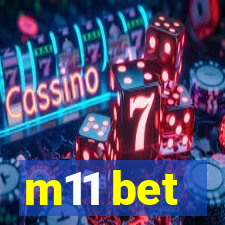 m11 bet