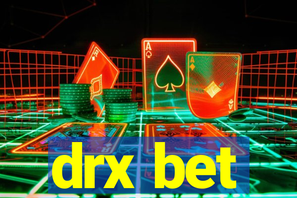 drx bet