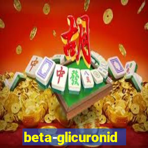 beta-glicuronidase