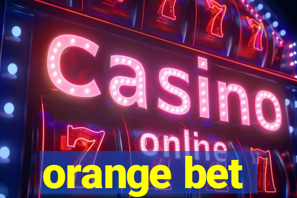 orange bet