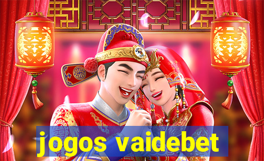 jogos vaidebet