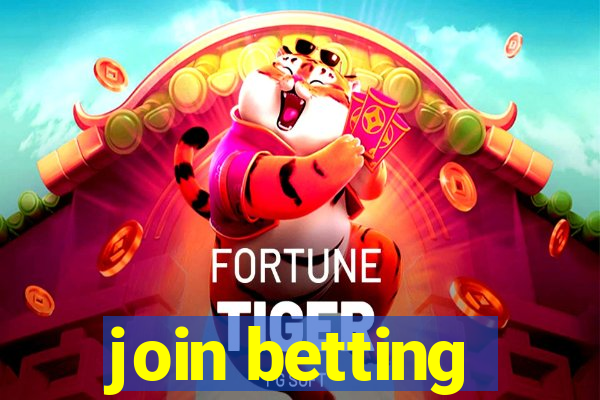 join betting