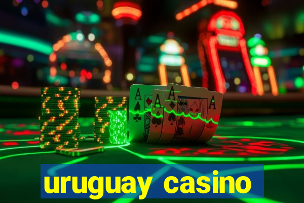 uruguay casino