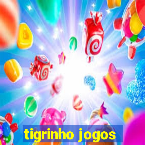 tigrinho jogos