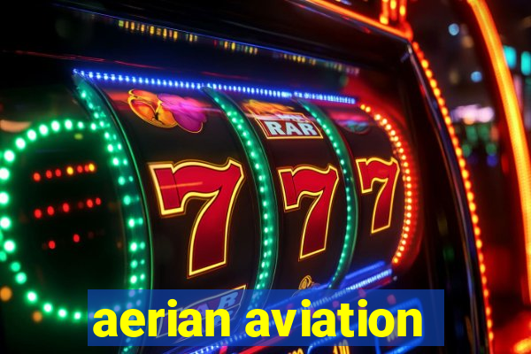 aerian aviation