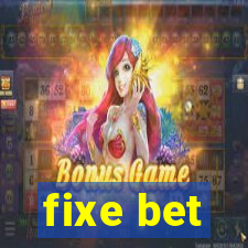 fixe bet