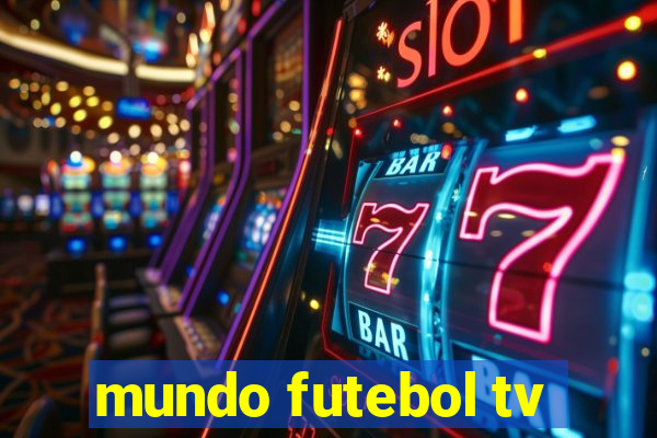 mundo futebol tv