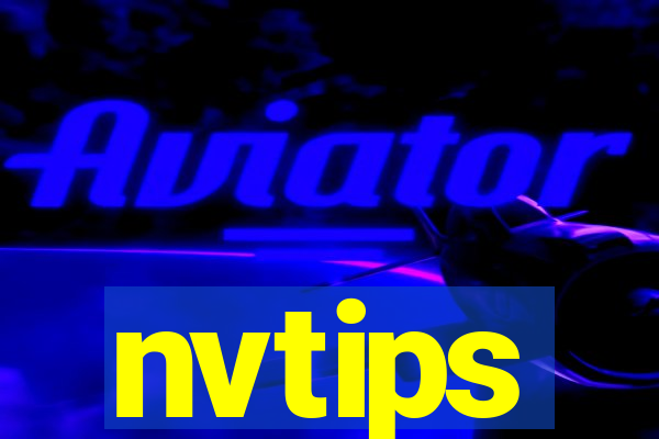 nvtips